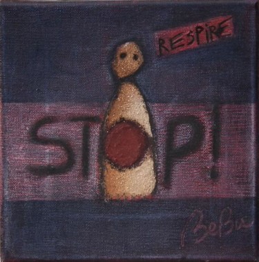 Stop! Respire...